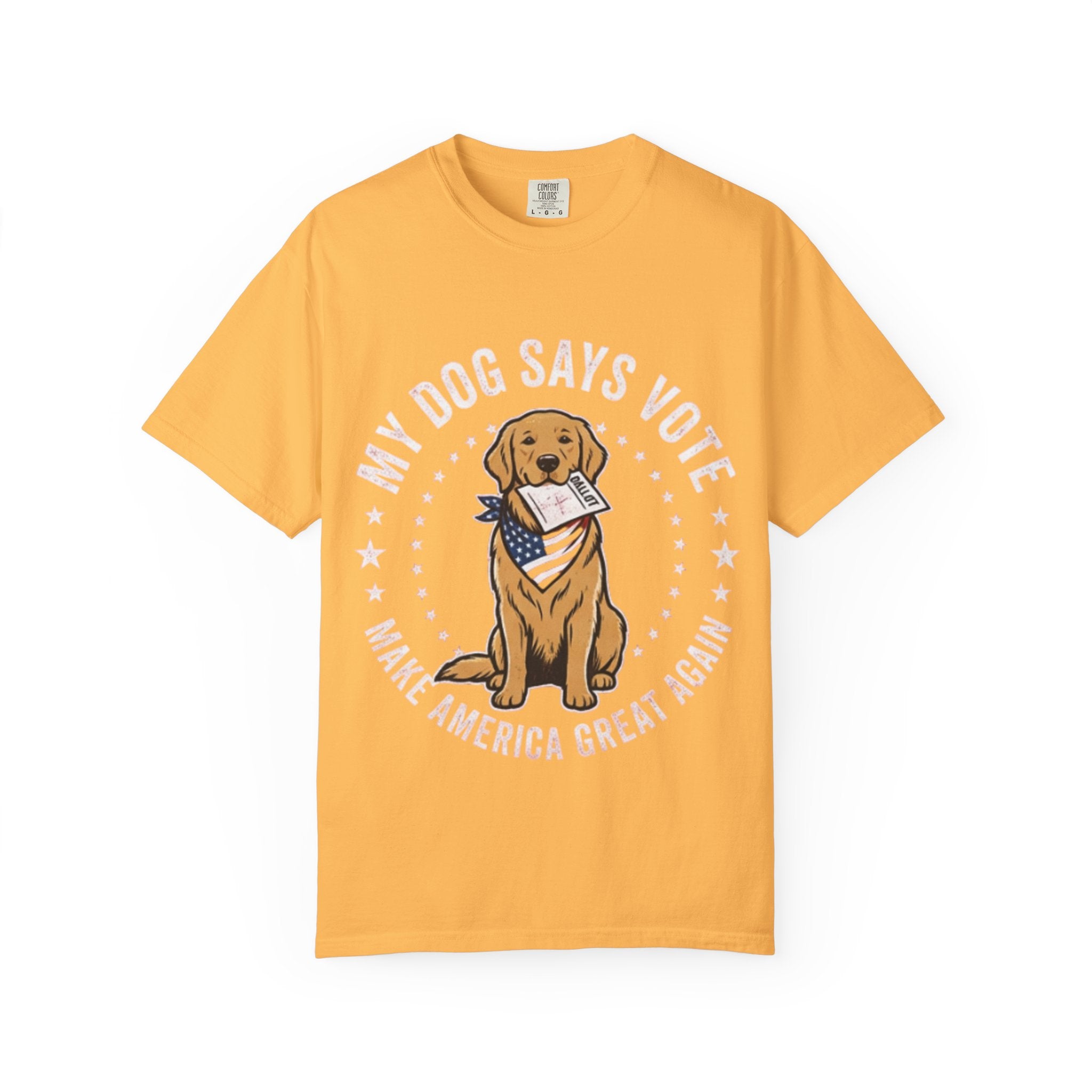 My Dog Says Vote Make America Great Again T-Shirt | Golden Retriever, Patriotic