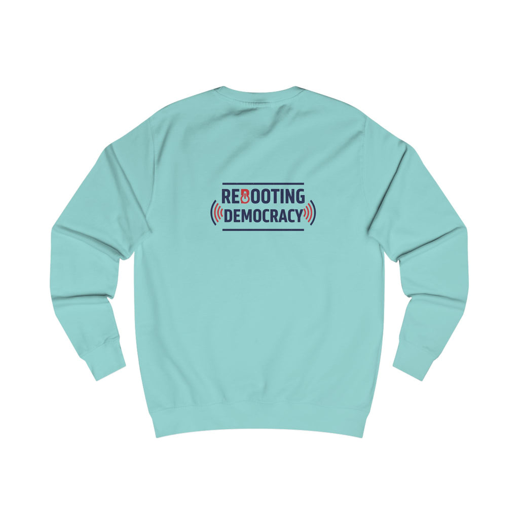 Mid Term Elections sweatshirt | Rebooting Democracy back print