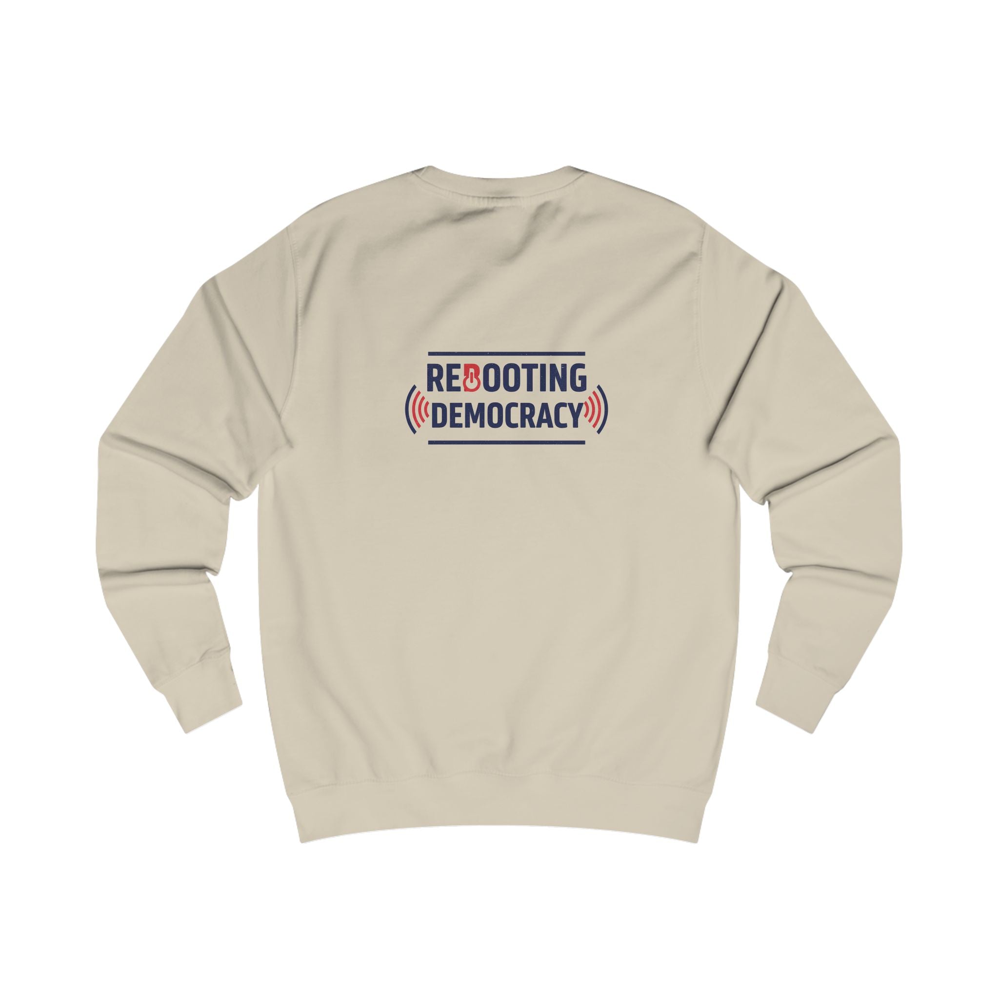 Mid Term Elections sweatshirt | Rebooting Democracy back print