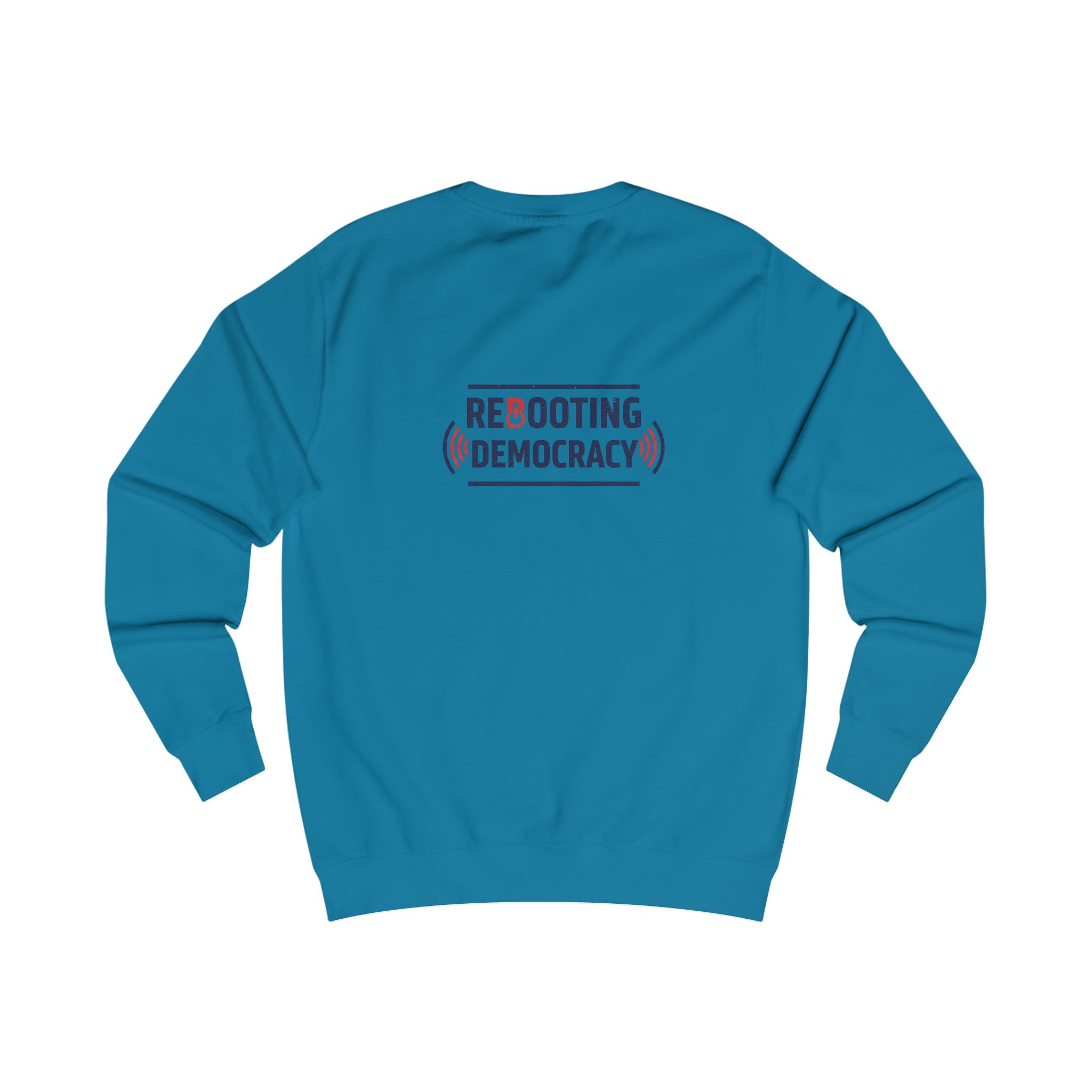 Mid Term Elections sweatshirt | Rebooting Democracy back print