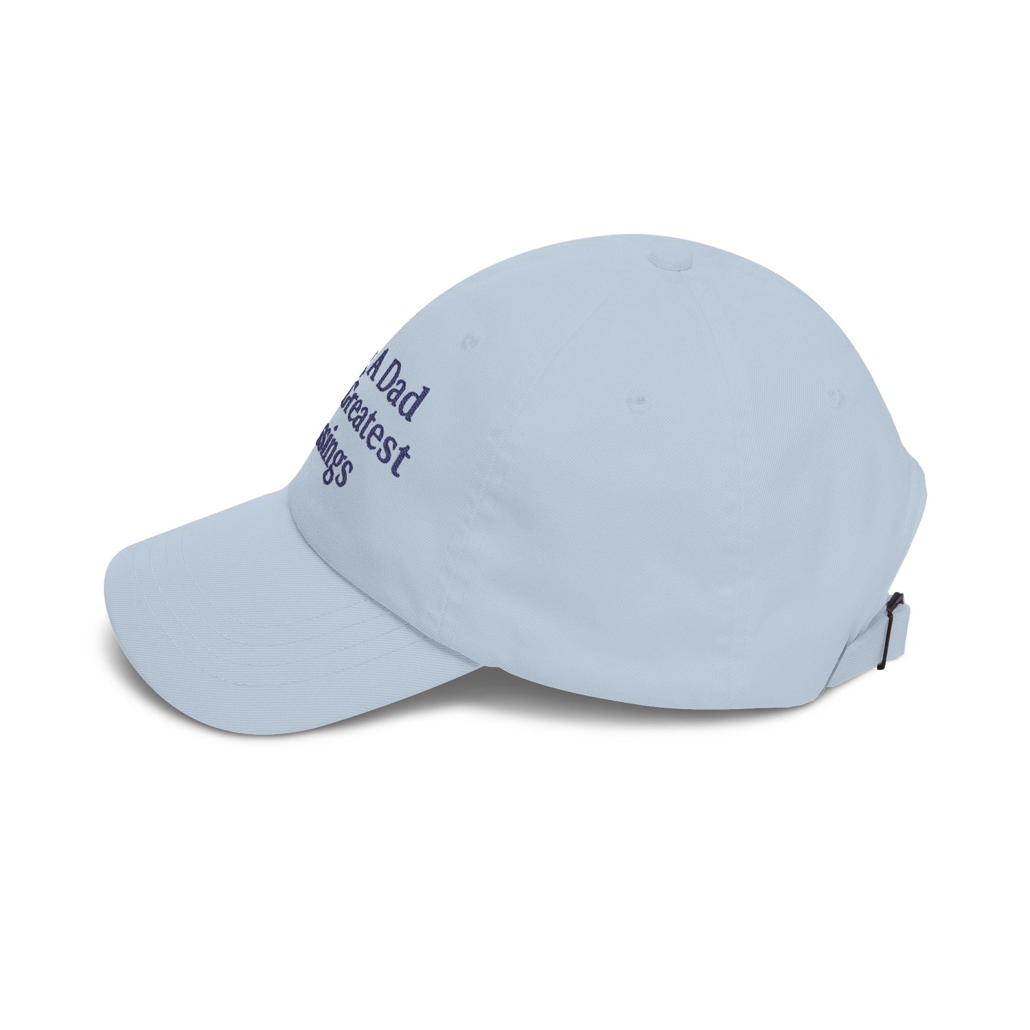 Being A Dad Is My Greatest Blessings Dad Cap