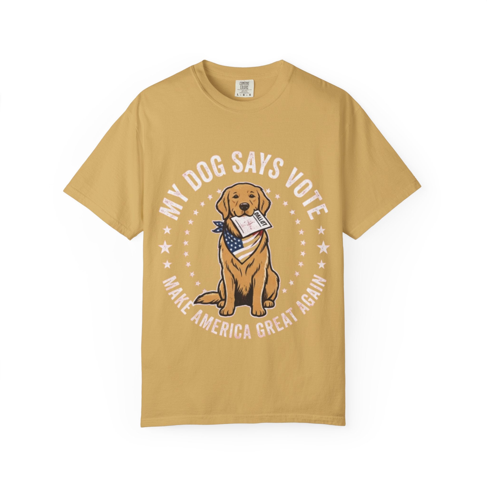 My Dog Says Vote Make America Great Again T-Shirt | Golden Retriever, Patriotic