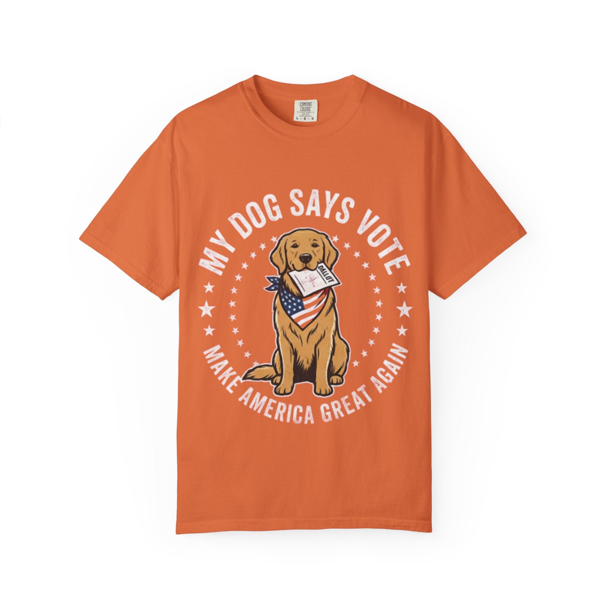 My Dog Says Vote Make America Great Again T-Shirt | Golden Retriever, Patriotic