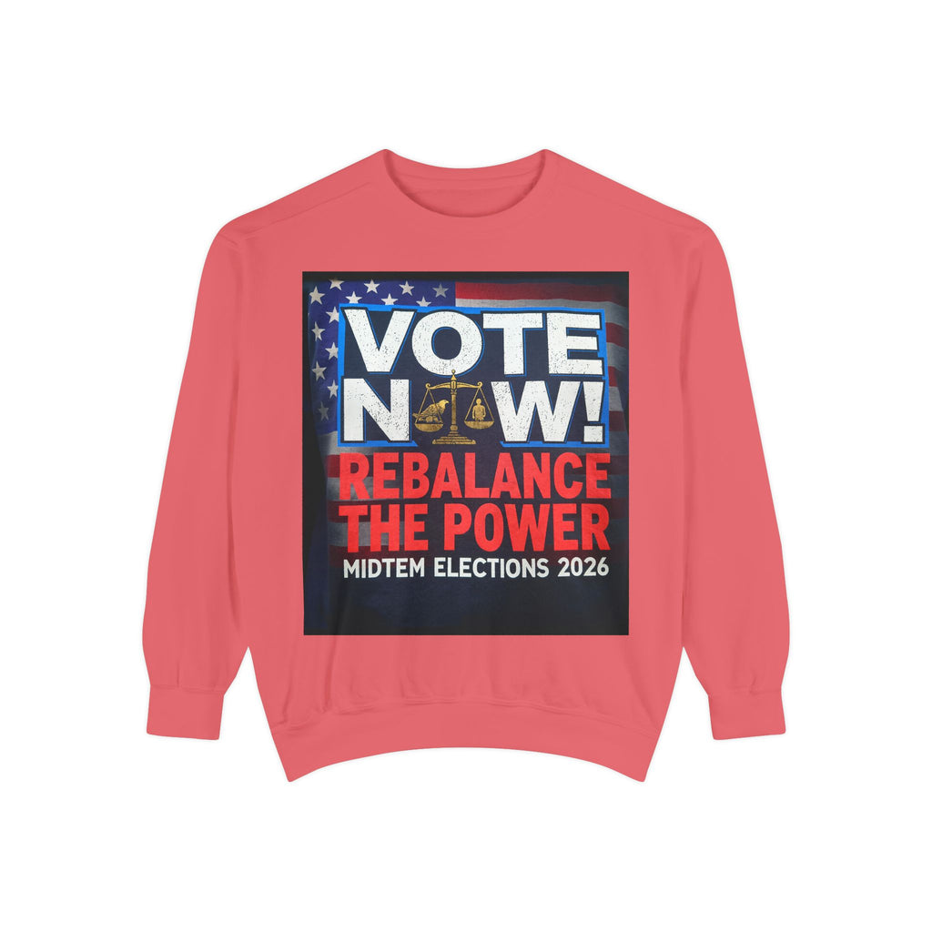 Vote Now Rebalance the Power Sweatshirt | Midterm Elections 2026