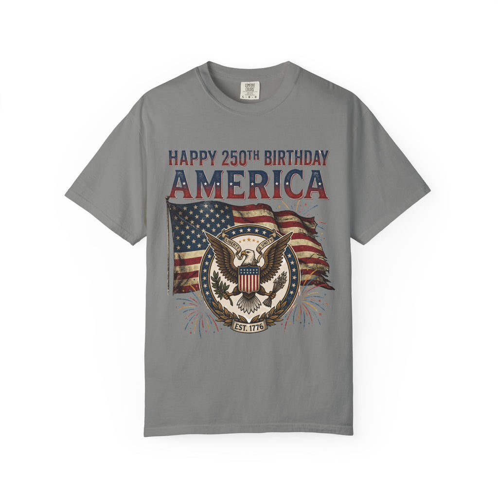 America 250th Anniversary T-Shirt — "Happy 250th Birthday America" Patriotic Tee (1776–2026)