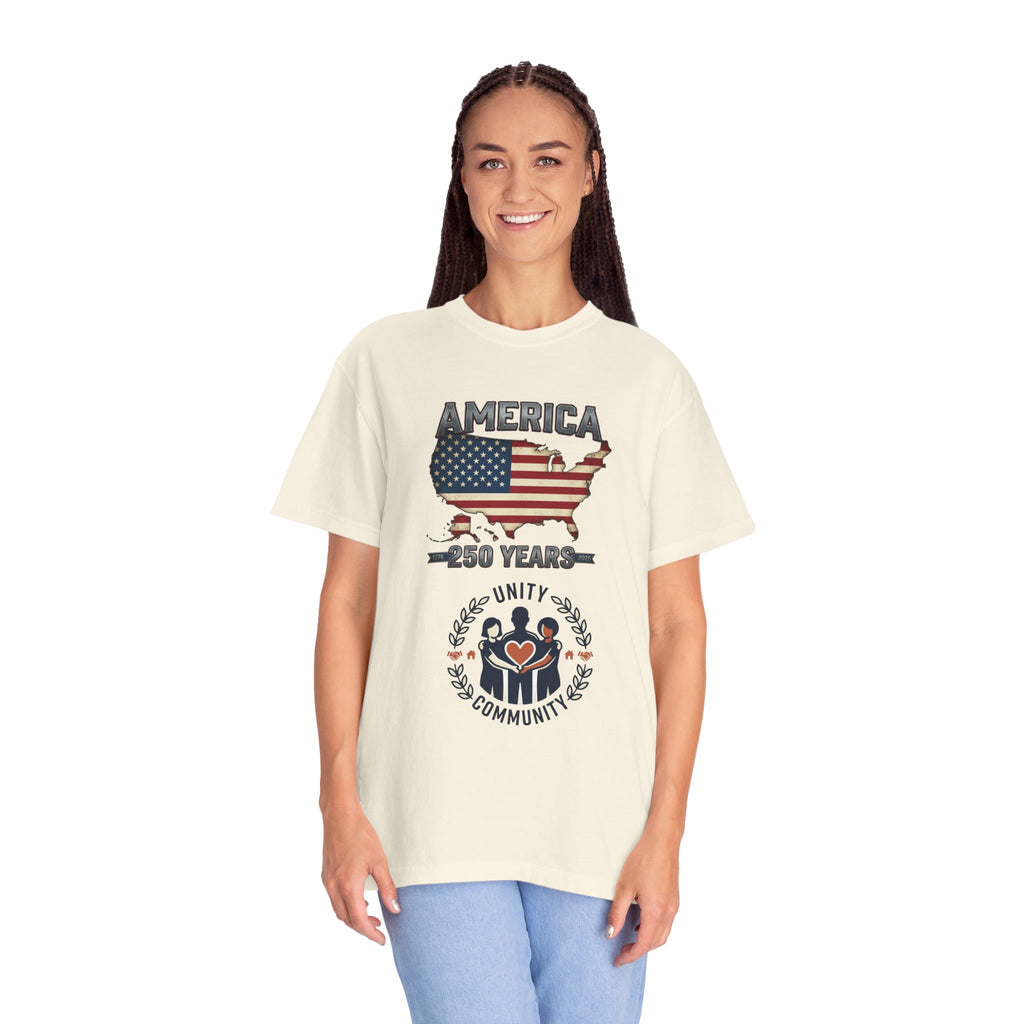 America 250 Years T-Shirt Celebration – Unity & Community