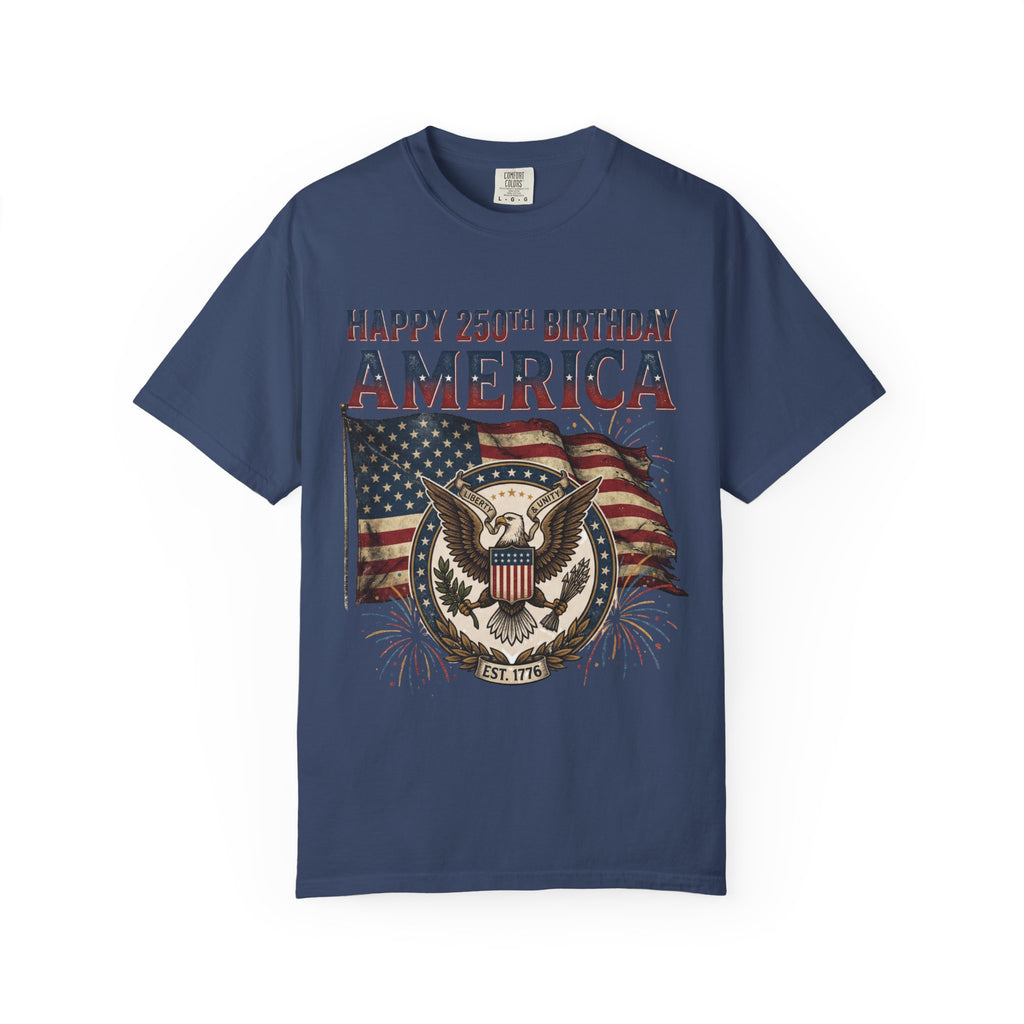 America 250th Anniversary T-Shirt — "Happy 250th Birthday America" Patriotic Tee (1776–2026)