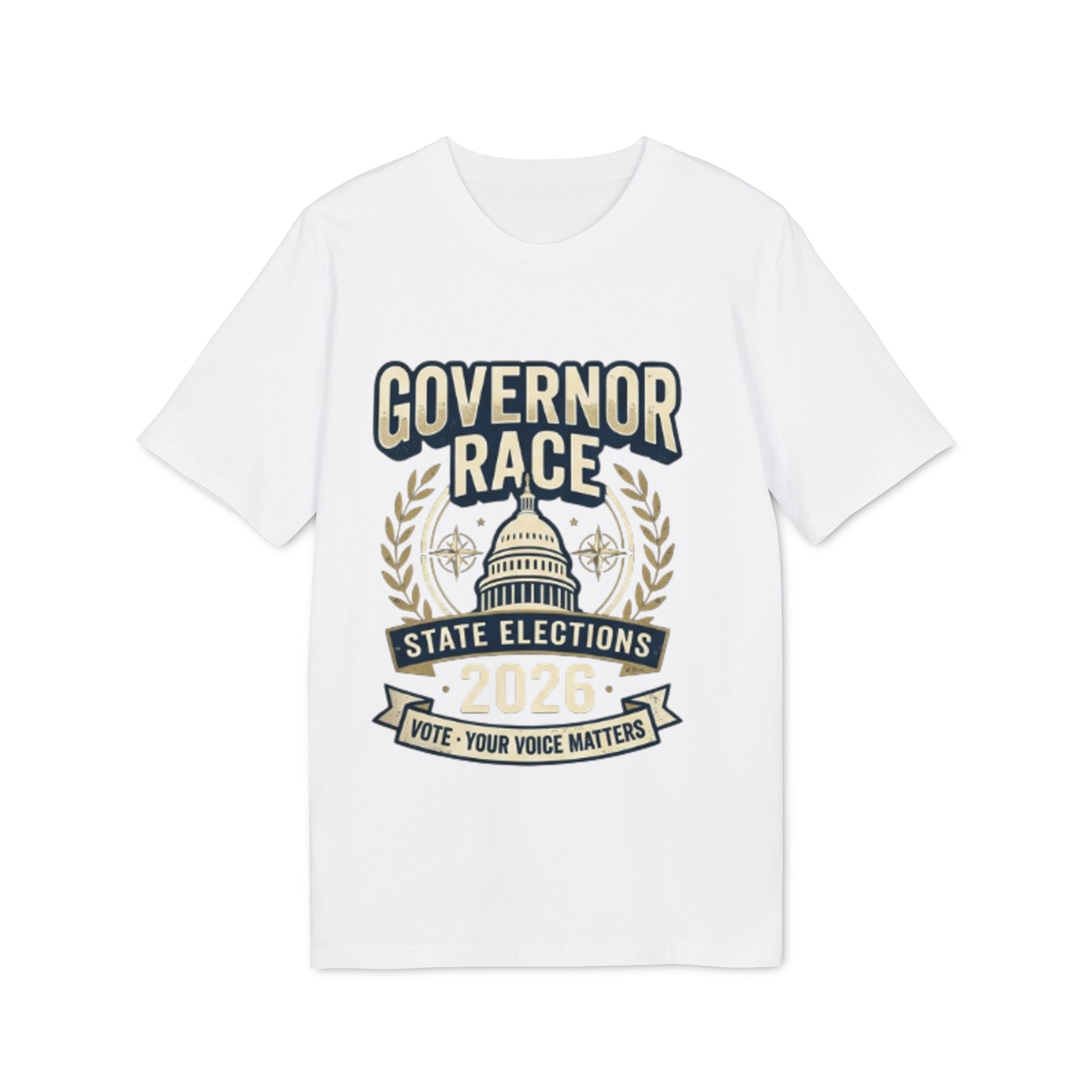 Governor Race 2026 T-Shirt | State Elections, Vote Your Voice Matters