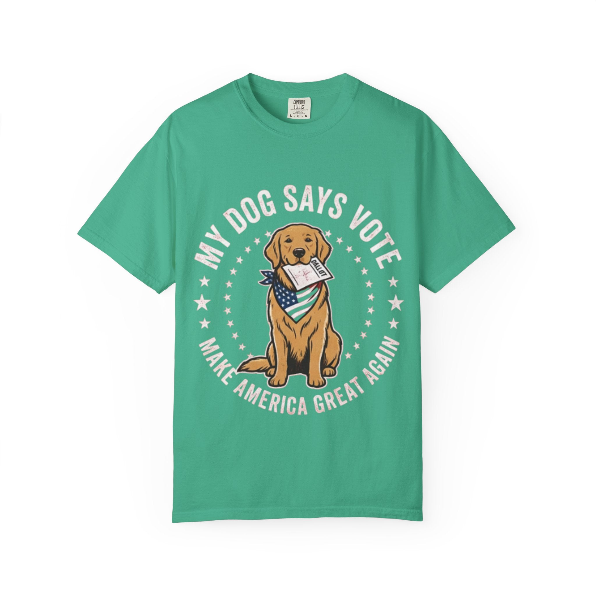 My Dog Says Vote Make America Great Again T-Shirt | Golden Retriever, Patriotic