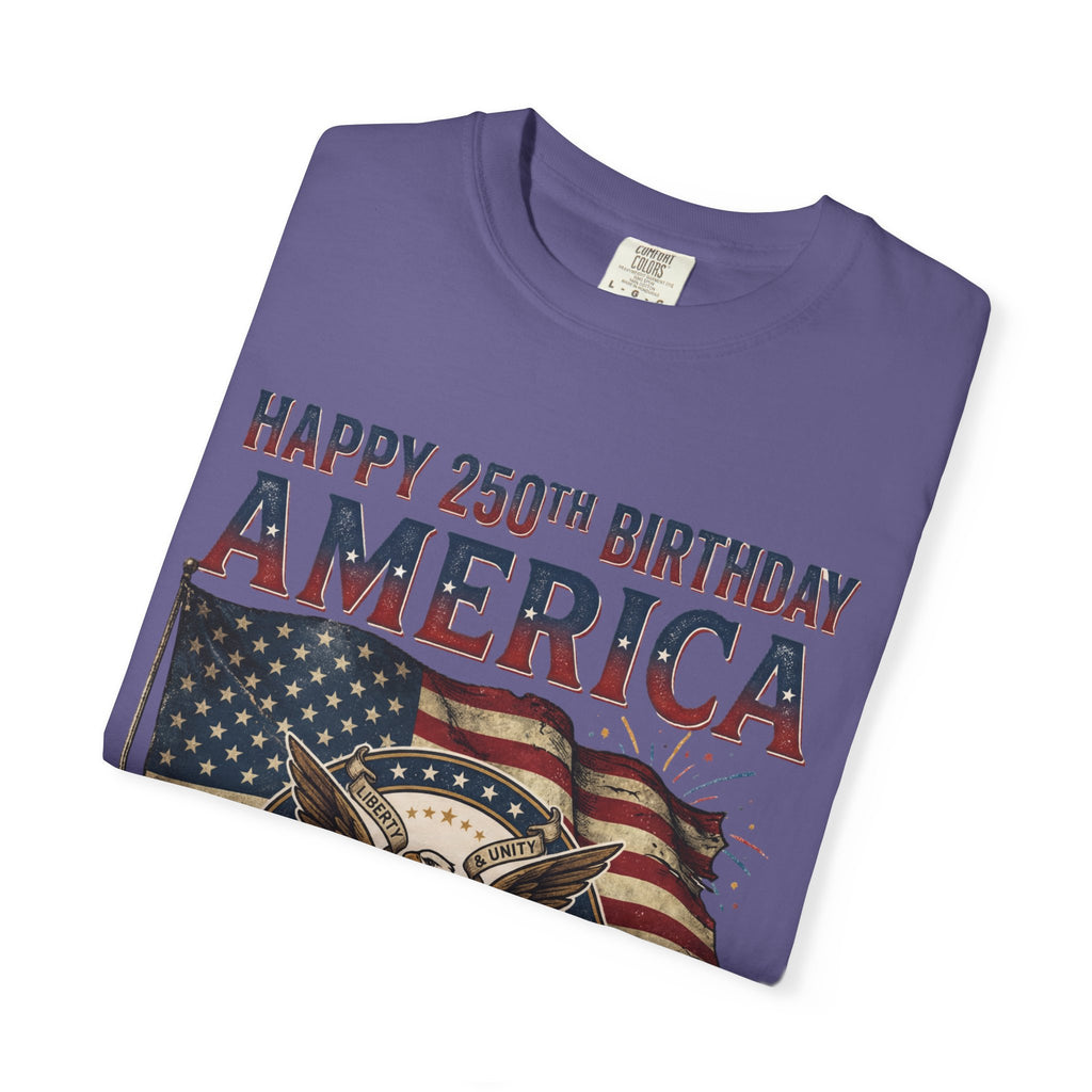 America 250th Anniversary T-Shirt — "Happy 250th Birthday America" Patriotic Tee (1776–2026)