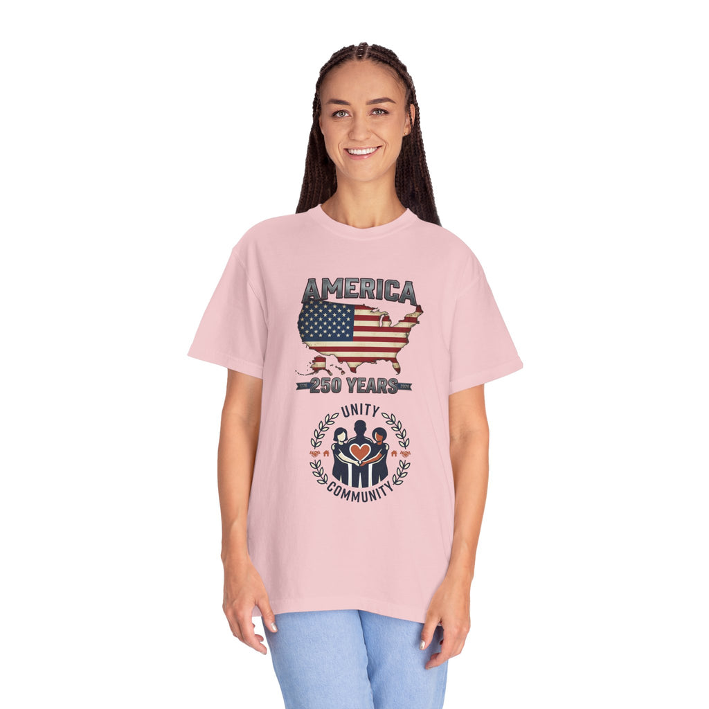 America 250 Years T-Shirt Celebration – Unity & Community