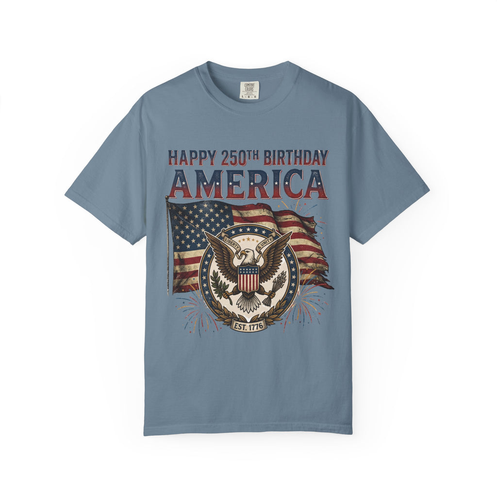 America 250th Anniversary T-Shirt — "Happy 250th Birthday America" Patriotic Tee (1776–2026)