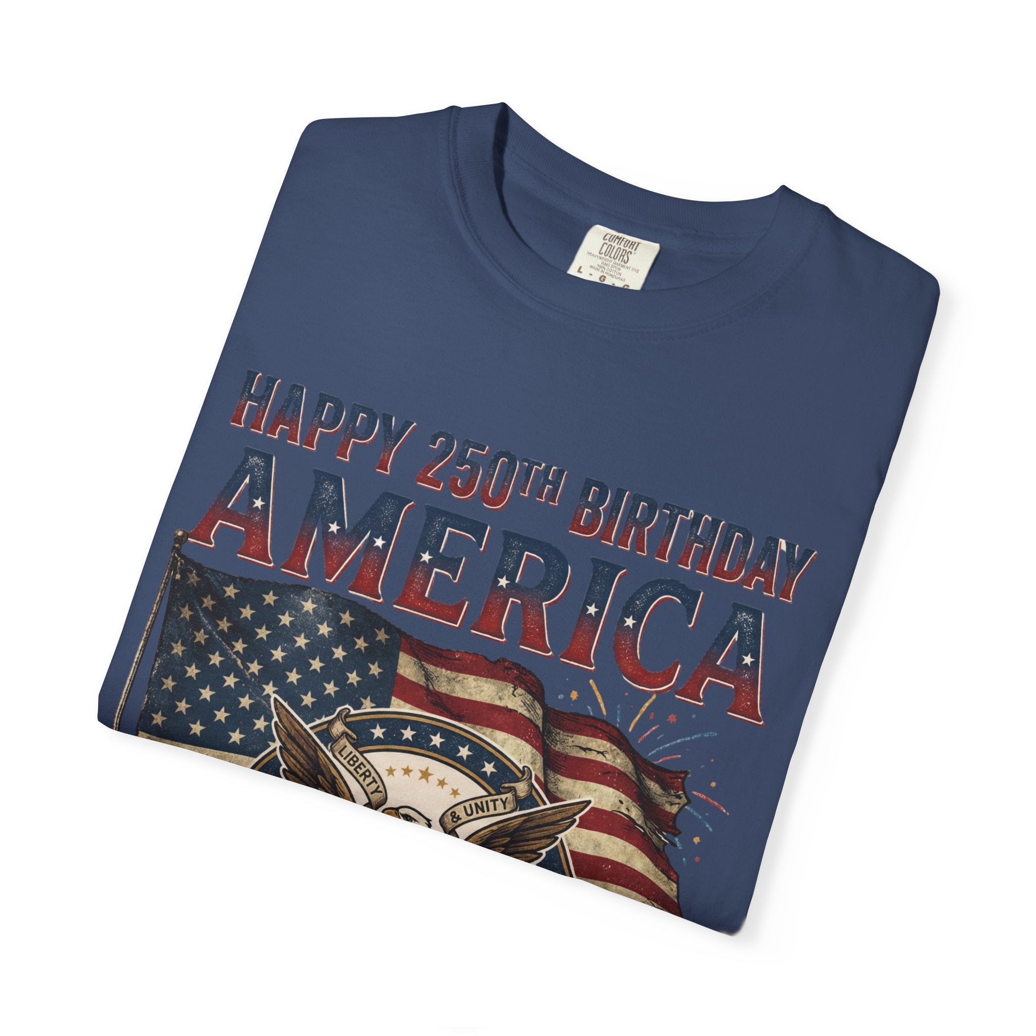 America 250th Anniversary T-Shirt — "Happy 250th Birthday America" Patriotic Tee (1776–2026)