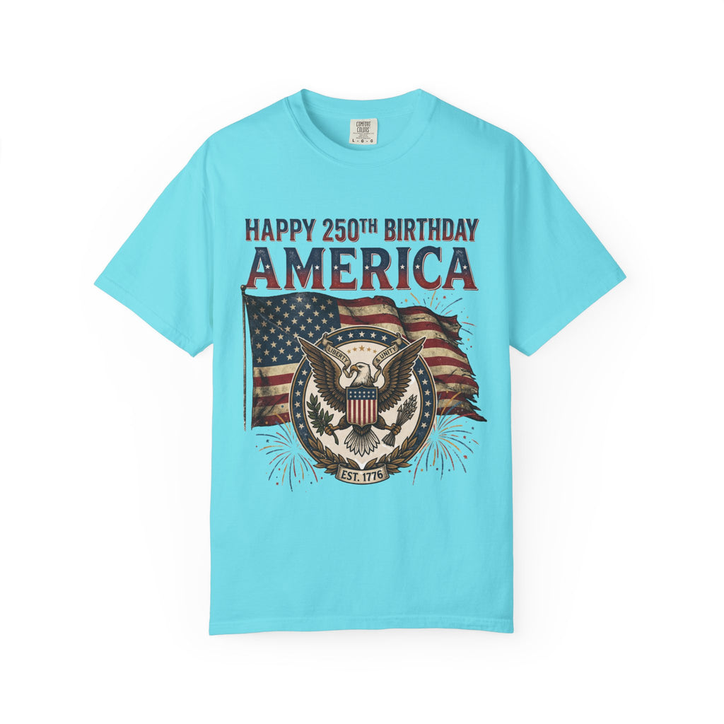 America 250th Anniversary T-Shirt — "Happy 250th Birthday America" Patriotic Tee (1776–2026)