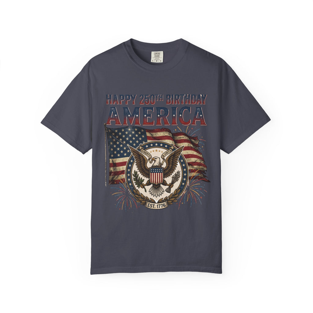 America 250th Anniversary T-Shirt — "Happy 250th Birthday America" Patriotic Tee (1776–2026)