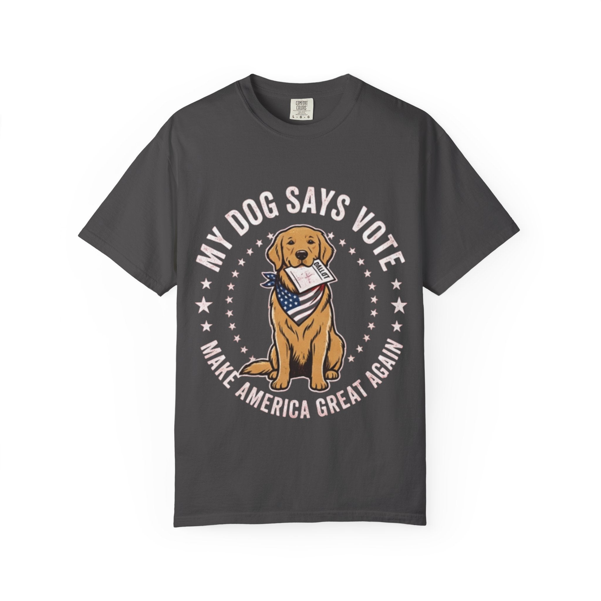 My Dog Says Vote Make America Great Again T-Shirt | Golden Retriever, Patriotic