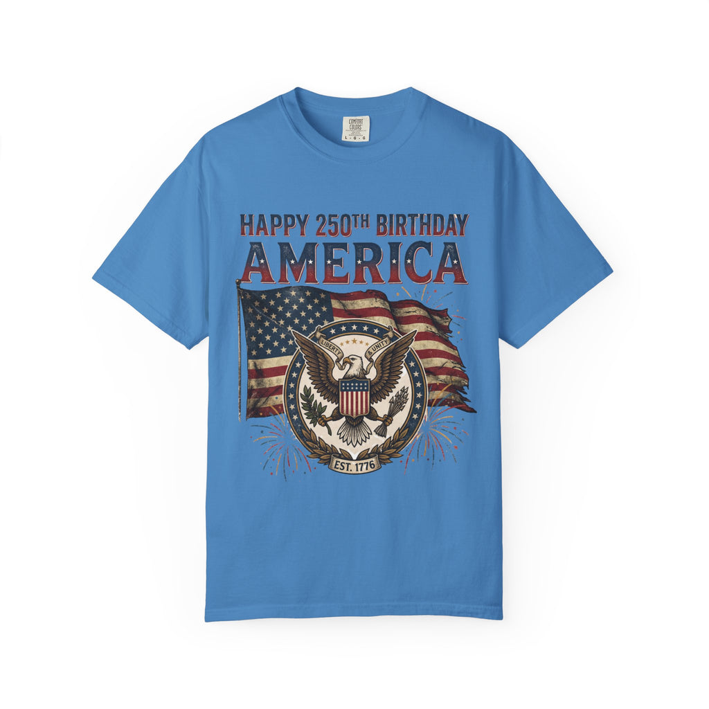 America 250th Anniversary T-Shirt — "Happy 250th Birthday America" Patriotic Tee (1776–2026)