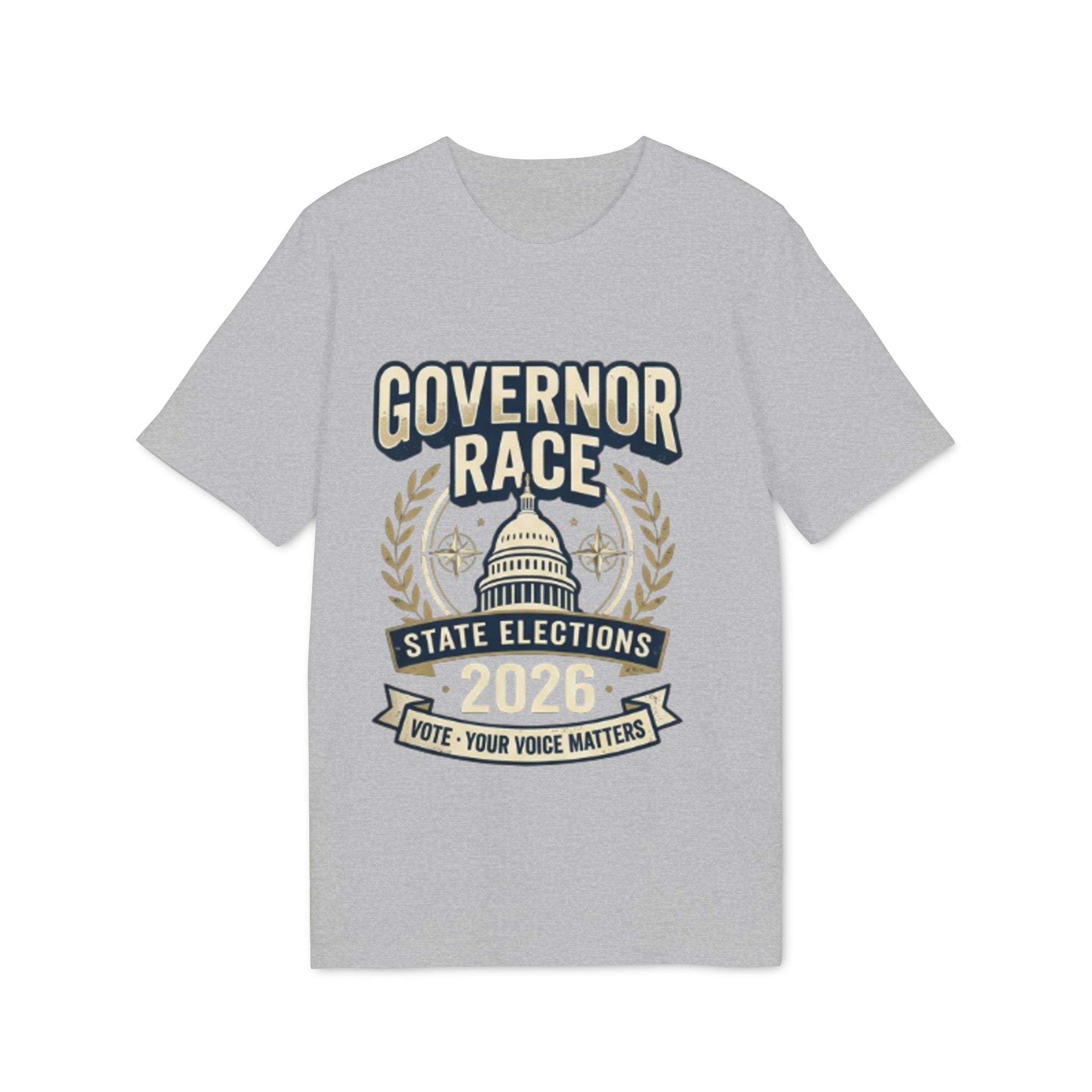 Governor Race 2026 T-Shirt | State Elections, Vote Your Voice Matters