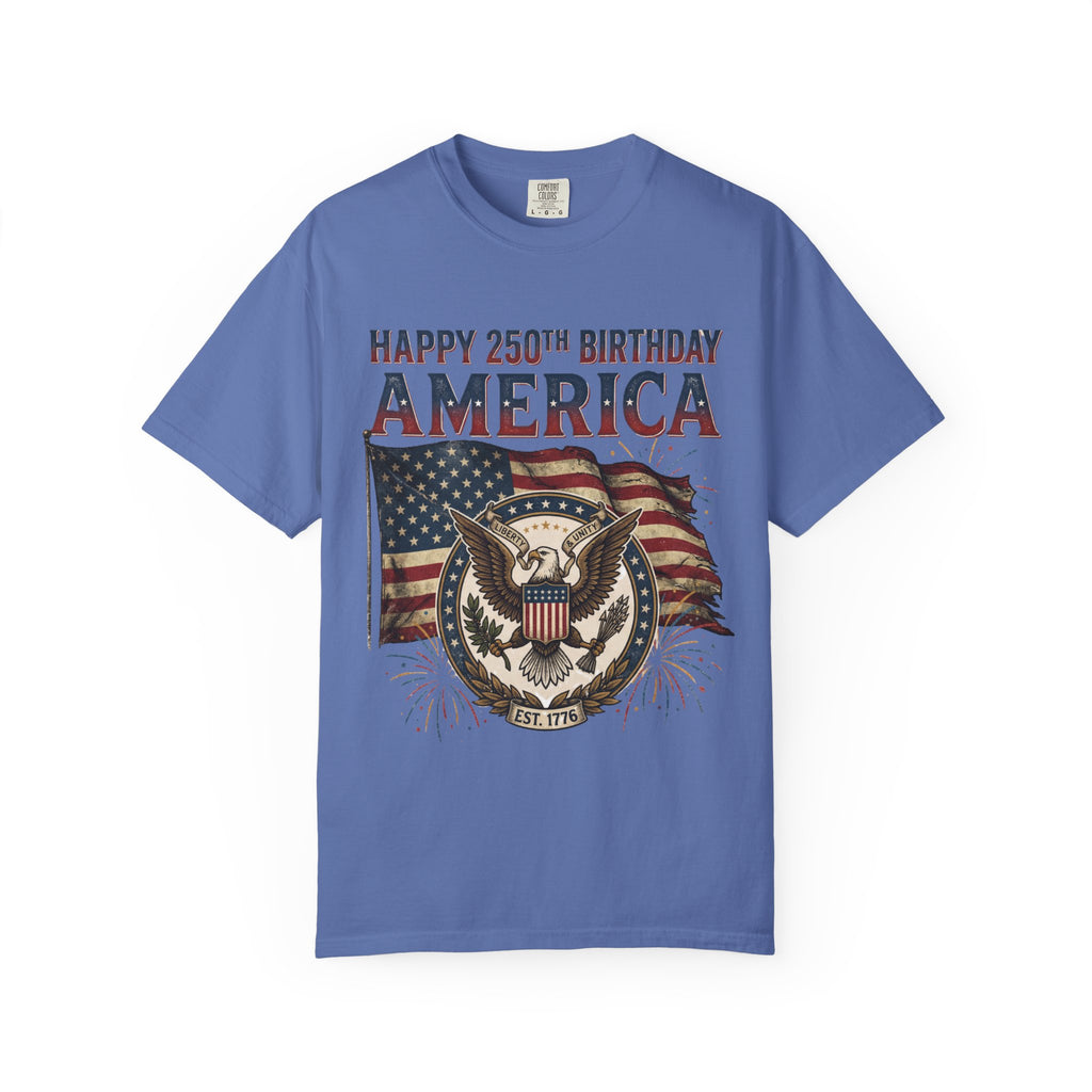 America 250th Anniversary T-Shirt — "Happy 250th Birthday America" Patriotic Tee (1776–2026)